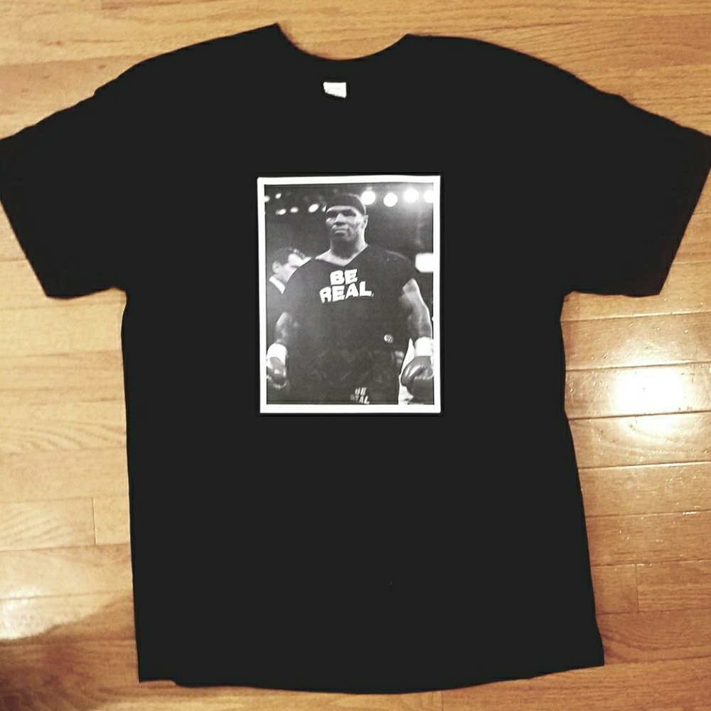 Brand new "BE REAL" MIKE TYSON TEE. 100% cotton